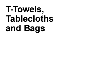 T-Towels and Tablecloths